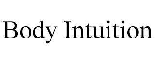 BODY INTUITION