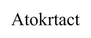 ATOKRTACT