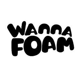 WANNA FOAM