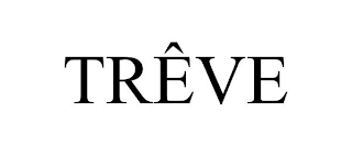 TRÊVE
