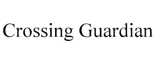 CROSSING GUARDIAN