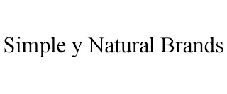 SIMPLE Y NATURAL BRANDS