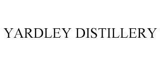 YARDLEY DISTILLERY