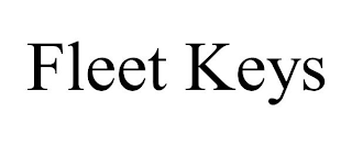 FLEET KEYS