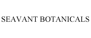SEAVANT BOTANICALS