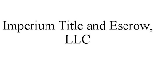 IMPERIUM TITLE AND ESCROW, LLC