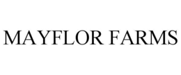 MAYFLOR FARMS