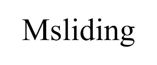 MSLIDING
