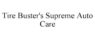 TIRE BUSTER'S SUPREME AUTO CARE