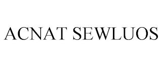 ACNAT SEWLUOS