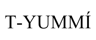 T-YUMMÍ