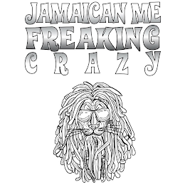 JAMAICAN ME FREAKING CRAZY