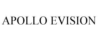 APOLLO EVISION