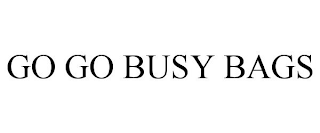 GO GO BUSY BAGS