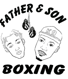 FATHER & SON BOXING K9