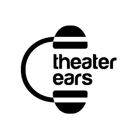 THEATER EARS