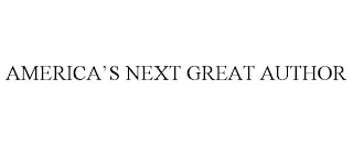 AMERICA'S NEXT GREAT AUTHOR