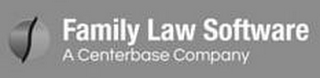 FAMILY LAW SOFTWARE A CENTERBASE COMPANY