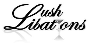 LUSH LIBATIONS