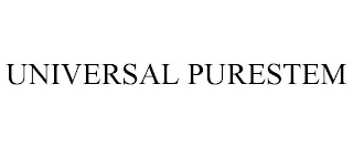 UNIVERSAL PURESTEM