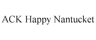 ACK HAPPY NANTUCKET