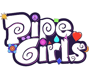 PIPE GIRLS