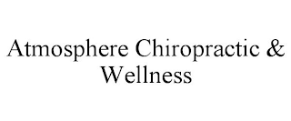 ATMOSPHERE CHIROPRACTIC & WELLNESS