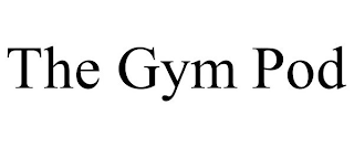 THE GYM POD