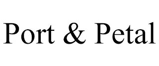 PORT & PETAL