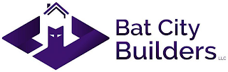 BAT CITY BUILDERS LLC