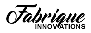 FABRIQUE INNOVATIONS