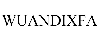 WUANDIXFA