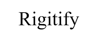 RIGITIFY