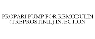 PROPARI PUMP FOR REMODULIN (TREPROSTINIL) INJECTION