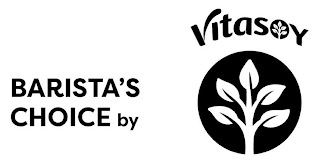 BARISTA'S CHOICE BY VITASOY