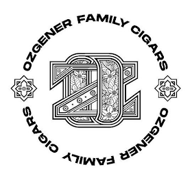 OZ OZ OZ OZGENER FAMILY CIGARS OZGENER FAMILY CIGARS