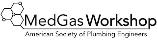 MEDGAS WORKSHOP AMERICAN SOCIETY OF PLUMBING ENGINEERS