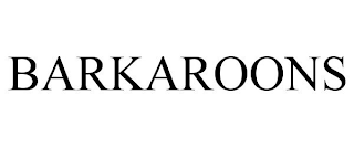 BARKAROONS