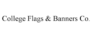 COLLEGE FLAGS & BANNERS CO.