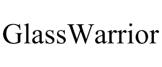 GLASSWARRIOR