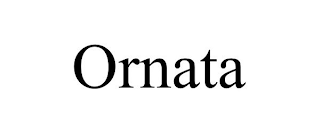 ORNATA