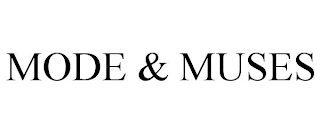 MODE & MUSES