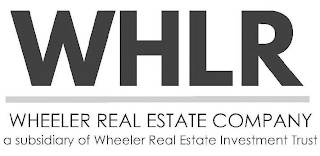 WHLR WHEELER REAL ESTATE COMPANY A SUBSIDIARY OF WHEELER REAL ESTATE INVESTMENT TRUST