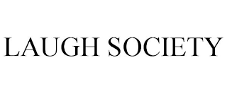 LAUGH SOCIETY