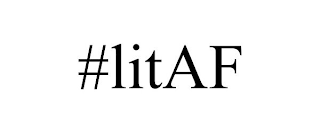 #LITAF