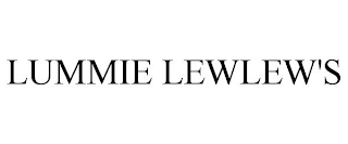 LUMMIE LEWLEW'S