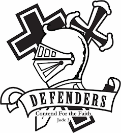 DEFENDERS CONTEND FOR THE FAITH JUDE 3