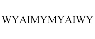 WYAIMYMYAIWY