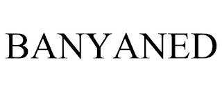 BANYANED