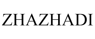 ZHAZHADI